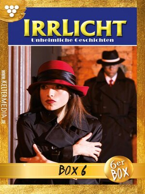 cover image of Irrlicht Jubiläumsbox 6 – Gruselroman